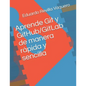 Aprende Git Y Github/Gitlab de Manera R - Paperback