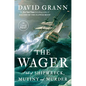 The Wager: A Tale of Shipwreck, Mutiny and Murder - Paperback
