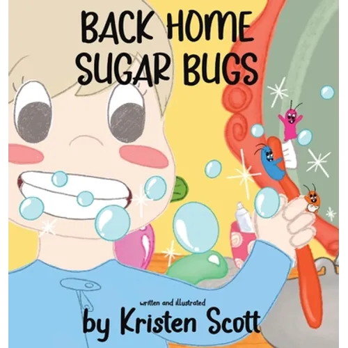 Back Home Sugar Bugs - Hardcover