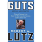 Guts: 8 Laws of Business from One of the Most Innovative Business Leaders of Our Time - Hardcover