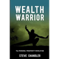 Wealth Warrior: The Personal Prosperity Revolution - Paperback