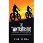 The Twintastic Duo: Adventures of Jack and Leo - Hardcover