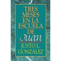 Tres Meses en la Escuela de Juan - Paperback