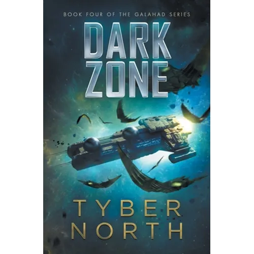 Dark Zone: Galahad Series Book Four - Paperback