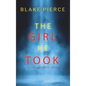 The Girl He Took (A Paige King FBI Suspense Thriller-Book 3) - Hardcover