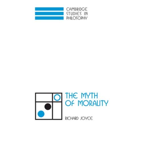 The Myth of Morality - Paperback