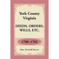 York County, Virginia Deeds, Orders, Wills, Etc., 1700-1702 - Paperback