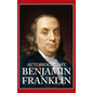 Autobiography of Benjamin Franklin - Hardcover