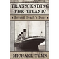 Transcending the Titanic: Beyond Death's Door - Paperback