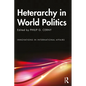 Heterarchy in World Politics - Paperback