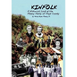 Kinfolk: A Historical Look at the Flanery Family of Floyd County - Hardcover