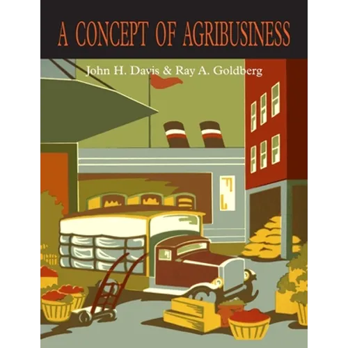 A Concept of Agribusiness - Paperback