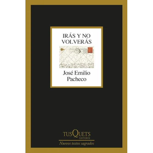 Irás Y No Volverás (Poesía) / You'll Go and You'll Not Return (Poems) - Paperback