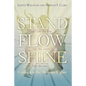Stand, Flow, Shine: Caring for the Woman Within - Paperback