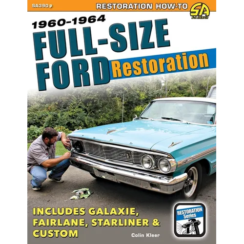 Full-Size Ford Restoration: 1960-1964 - Paperback