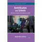 Gentrification and Schools: The Process of Integration When Whites Reverse Flight - Paperback