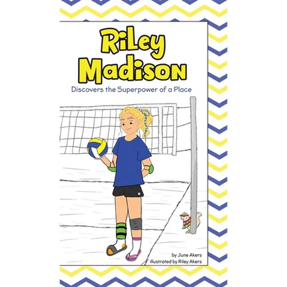Riley Madison Discovers the Superpower of a Place - Hardcover
