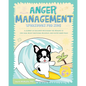Anger Management Workbook for Kids: A Journey of Discovery with Ronny the Frenchie to Stay Calm, Boost Emotional Resilience, and Foster Inner Peace - Paperback