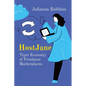 HostJane: Tiger Economy of Freelance Marketplaces - Paperback