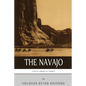 Native American Tribes: The History and Culture of the Navajo - Paperback
