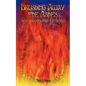 Brushing Away the Ashes: What Happens After the Flames? - Paperback