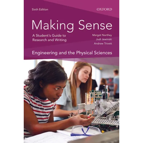 Making Sense in Engineering and the Physical Sciences 6th Edition: A Students Guide to Research and Writing - Paperback