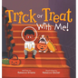 Trick or Treat With Me! - Hardcover