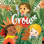 Grow - Board Book