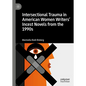 Intersectional Trauma in American Women Writers' Incest Novels from the 1990s - Paperback