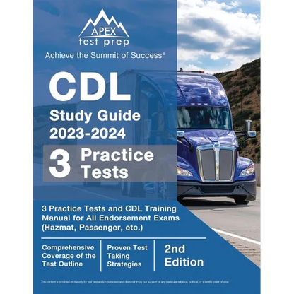CDL Study Guide 2023-2024: 3 Practice Tests and CDL Training Manual Book for All Endorsement Exams (Hazmat, Passenger, etc.) [2nd Edition] - Paperback