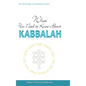 What You Need to Know About Kabbalah - Hardcover