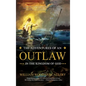 The Adventures of an Outlaw in the Kingdom of God - Hardcover