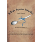 Silver Spoon Diaries: Family Memories - Paperback