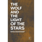 The Wolf And The Light of the Stars: Bilingual Italian-English Stories for Italian Language Learners - Paperback