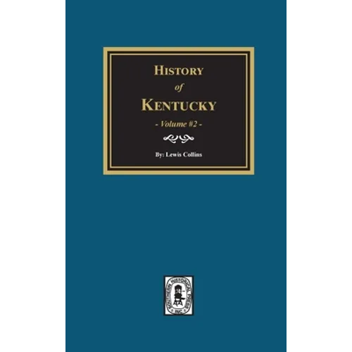 History of Kentucky - Volume #2 - Hardcover