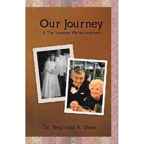 Our Journey & The Lessons We've Learned - Paperback