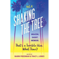 Shaking the Tree - brazen. short. memoir. (Vol. 4): That's a Terrible Idea. What Time? - Paperback