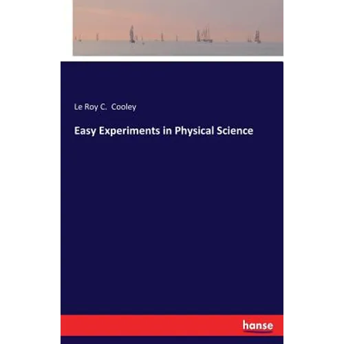 Easy Experiments in Physical Science - Paperback