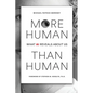 More Human Than Human - Paperback
