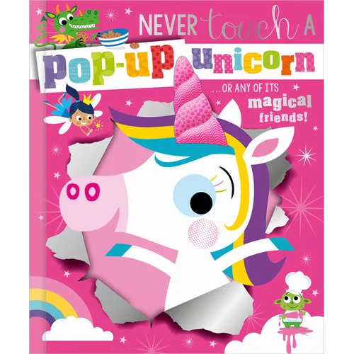 Never Touch a Pop-Up Unicorn! - Board Book