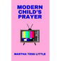 Modern Child's Prayer - Paperback