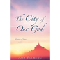 The City of Our God - Paperback