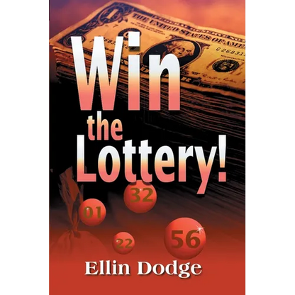 Win the Lottery!: How to Pick Your Personal Lucky Numbers - Paperback