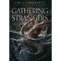 A Gathering of Strangers: Dark Savior Series, Book Three - Hardcover