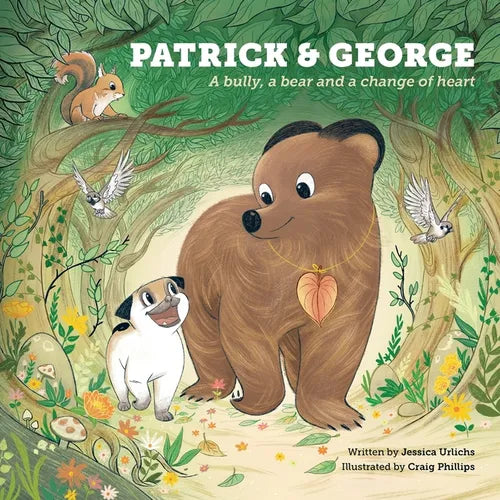 Patrick and George - A bully, a bear and a change of heart (Book 2) - Paperback
