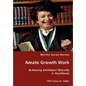 Amáte Growth Work - Achieving Emotional Maturity in Adulthood - Paperback