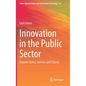 Innovation in the Public Sector: Smarter States, Services and Citizens - Hardcover