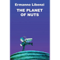 The Planet of Nuts - Paperback