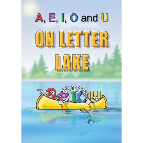 A, E, I, O and U On Letter Lake - Paperback