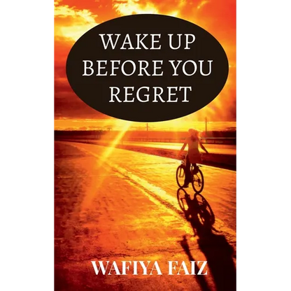 Wake Up Before You Regret - Paperback